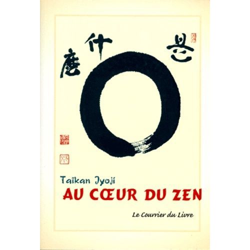 Au Coeur Du Zen