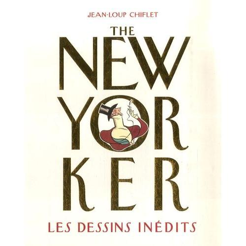 The New Yorker - Les Dessins Inédits