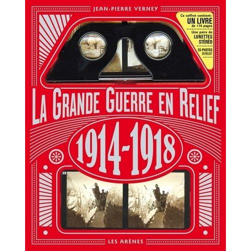 La Grande Guerre En Relief - 1914-1918