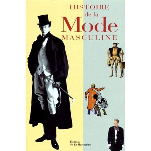 Histoire De La Mode Masculine