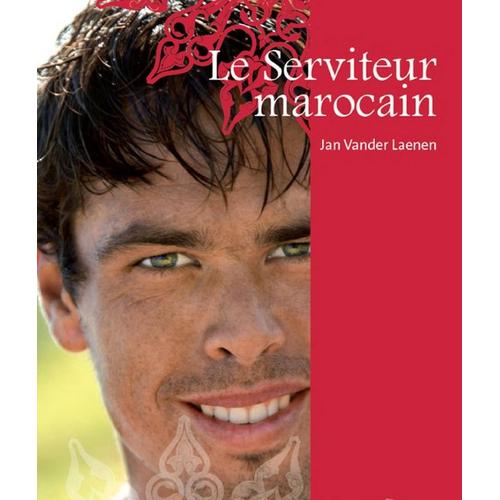 Le Serviteur Marocain