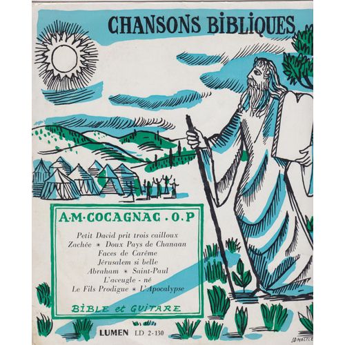 Bible Et Guitare : Chansons Bibliques Petit David Prit 3 Cailloux - Zachée - Chanaan - Les Faces Du Careme - Abraham - Saint Paul - Le Fils Prodigue -L'apocalypse