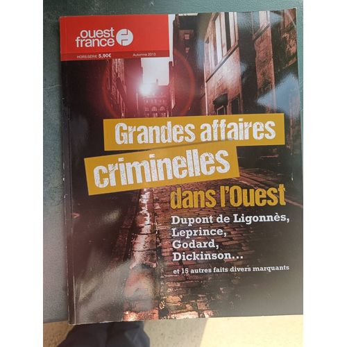 Grandes Affaires Criminelles - Automne 2013
