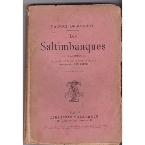 Les Saltimbanques Opera-Comique En 3 Actes Et Quatre Tableaux - Musique De Louis Ganne 8e Édition