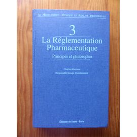 La Réglementation Pharmaceutique