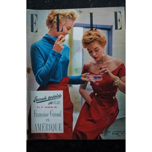 Elle 362 3 Nov. 1952 - Marjorie & Joan En Schiaparelli - Françoise Giroud En Amérique - 60 Pages Fashion Vintage