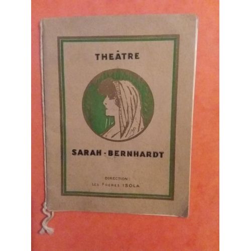 Programme Du Théâtre Sarah Bernhardt "L'aiglon" - Saison 1928 - 1929