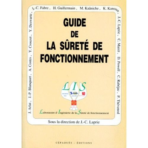 Le Guide De La Sûreté De Fonctionnement - 2ème Édition
