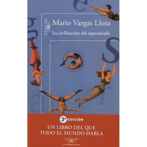 La Civilizacion Del Espectaculo