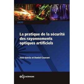 La Pratique De La Sécurité Des Rayonnements Optiques Artificiels