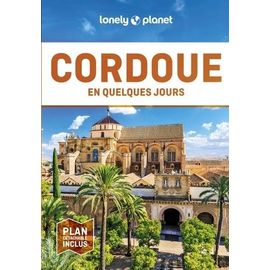 Cordoue En Quelques Jours - (1 Plan Détachable)