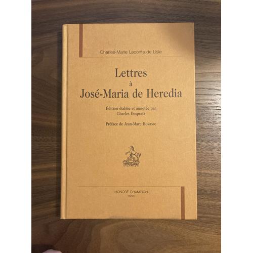 Lettres À José-Maria De Heredia