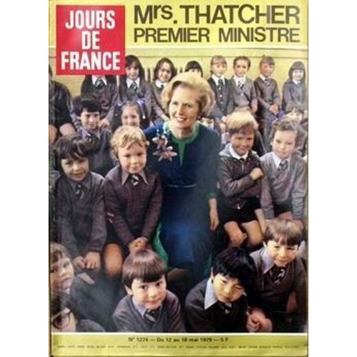 Jours De France 1274 Mrs Thatcher, Shirley Mc Laine Et S. Distel, N. Croisille, Deneuve, Dutronc