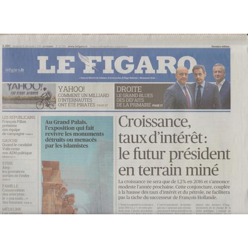 Le Figaro N° 22504 Du Vendredi 16 Décembre 2016