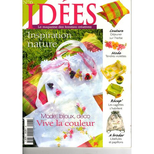 Idées Le Magazine Des Femmes Créatives N°6 - Inspiration Nature