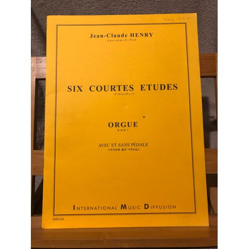 Jean-Claude Henry Six Courtes Études Pour Orgue Éditions Imd 626