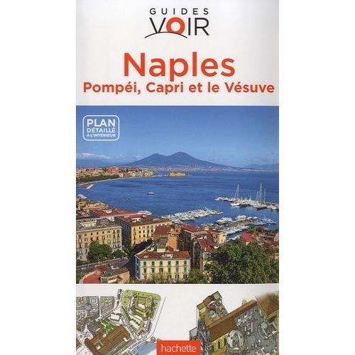 Naples, Pompéi, Capri Et Le Vésuve