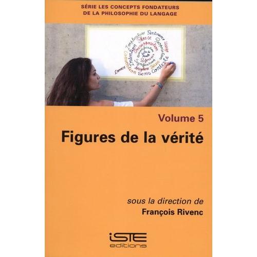 Figures De La Vérité