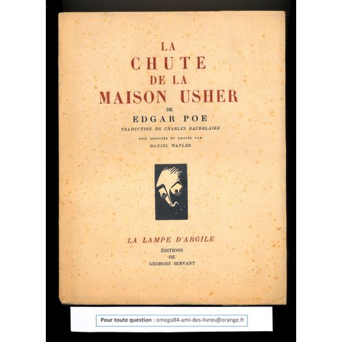 Edgar Poe --- La Chute De La Maison Usher --- Traduction De Baudelaire --- Illustrations De Daniel Wapler --- Édition Numérotée, 1922
