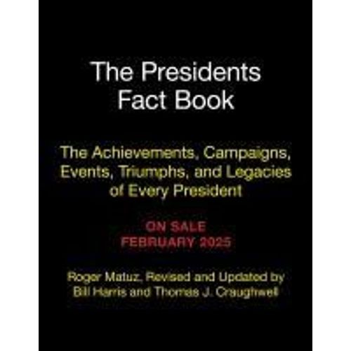 The Presidents Fact Book