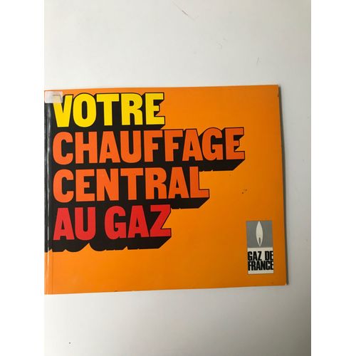 Votre Chauffage Central Au Gaz