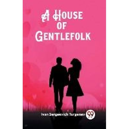 A House Of Gentlefolk