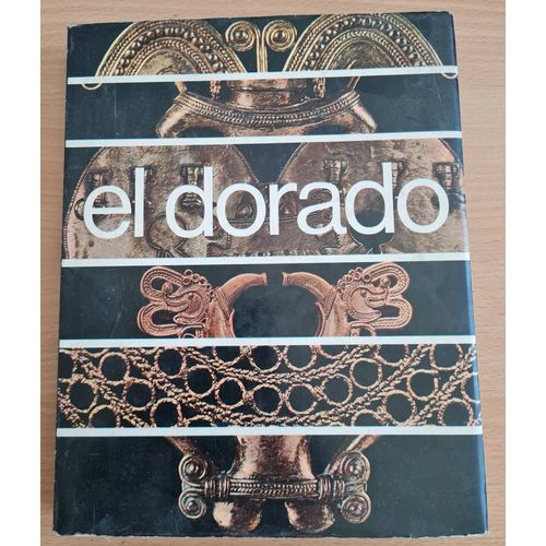 Livre El Dorado - Museum Of Gold - Banco De La República - Bogotá - Colombia - 1981