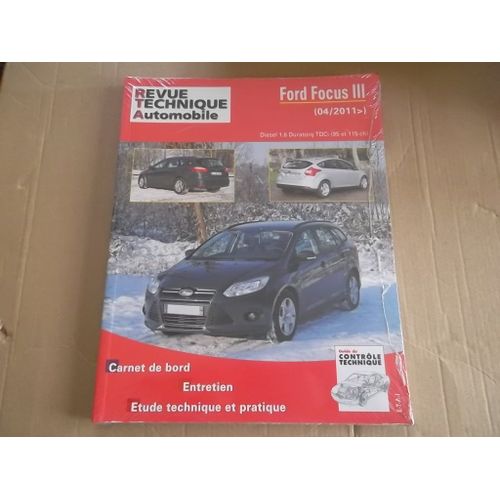 Revue Technique Ford Focus Iii Phase 1 Turbo Diesel (2011 À 2015)