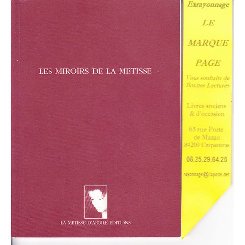 Les Miroirs De La Métisse --- Catalogue Des Expositions 2000 ---