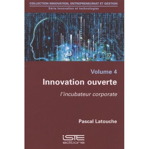 Innovation Ouverte - L'incubateur Corporate