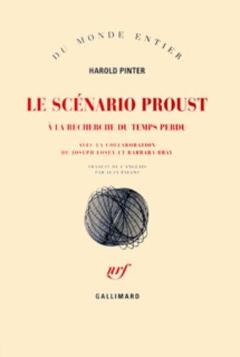 Le Scénario Proust - A La Recherche Du Temps Perdu