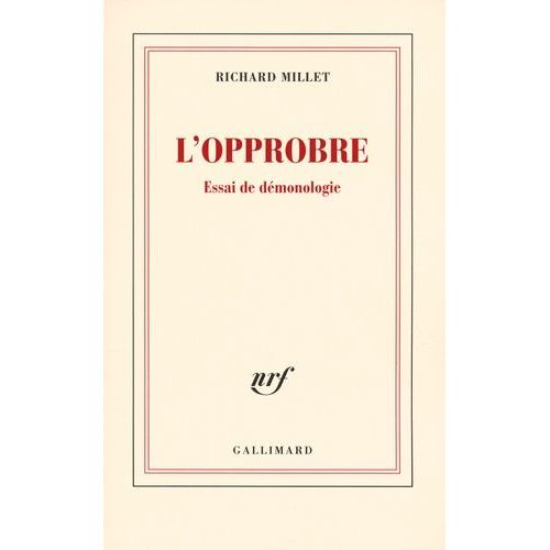 L'opprobre - Essai De Démonologie