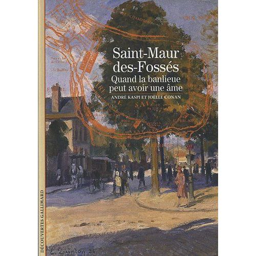 Saint-Maur-Des-Fossés - Quand La Banlieue Peut Avoir Une Âme