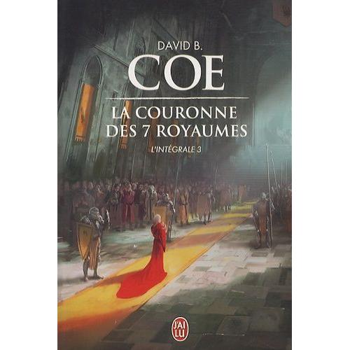 La Couronne Des 7 Royaumes L'intégrale Tome 3