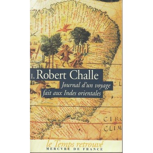 Journal D'un Voyage Fait Aux Indes Orientales (Du 24 Février 1690 Au 10 Août 1691). Tome 1, Février 1690 - Août 1690