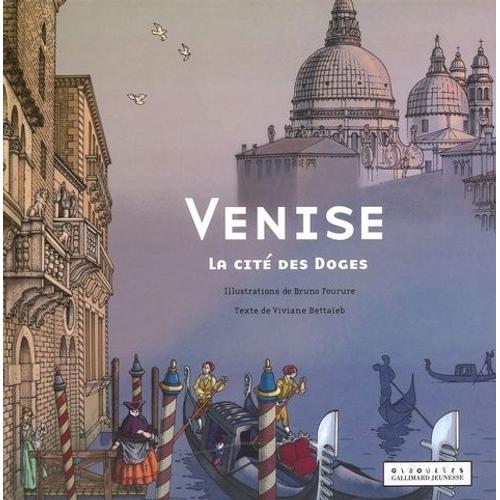 Venise - La Cité Des Doges