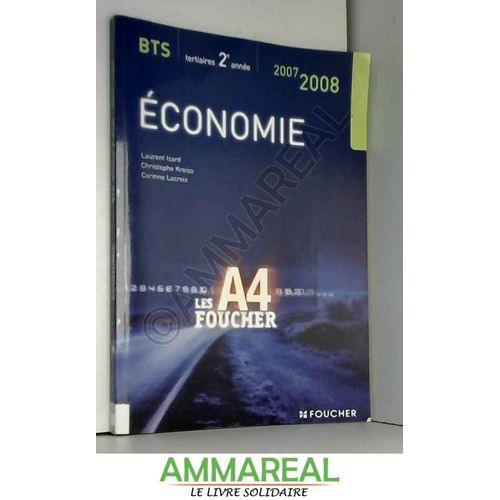 Economie Bts 2e Annee Ed 2007-2008 (Ancienne Édition)