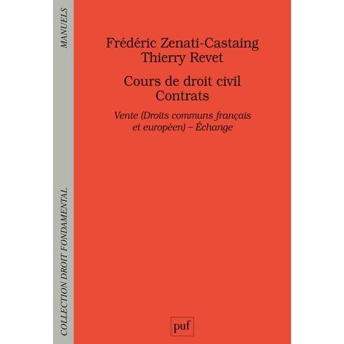 Cours De Droit Civil Contrats - Vente (Droits Communs Français Et Européen) - Echange
