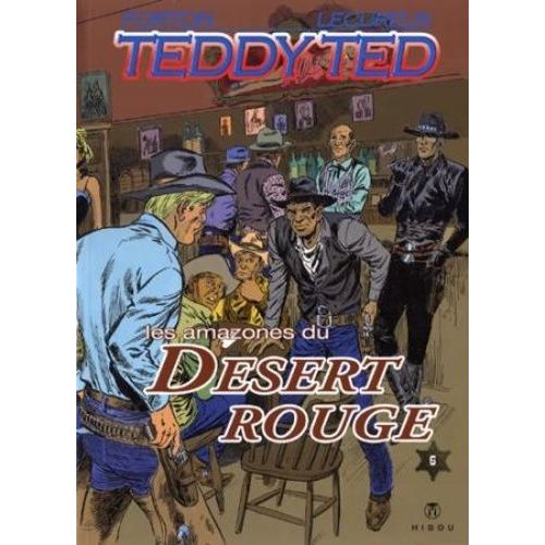Teddy Ted Tome 6 - Les Amazones Du Désert Rouge