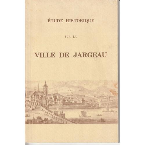 Étude Historique Sur La Ville De Jargeau