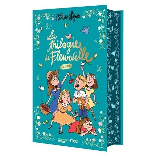 La Trilogie De Fleurville - Les Malheurs De Sophie - Les Petites Filles Modèles - Les Vacances