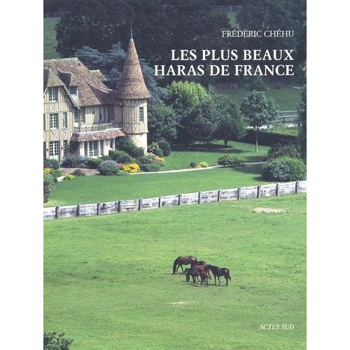 Les Plus Beaux Haras De France