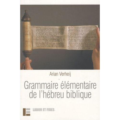 Grammaire Élémentaire De L'hébreu Biblique