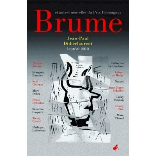 Brume Et Autres Nouvelles Du Prix Hemingway 2010