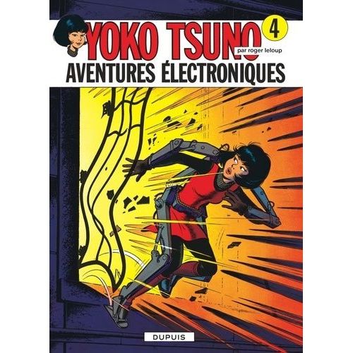 Yoko Tsuno Tome 4 - Aventures Électroniques