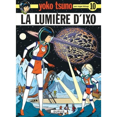 Yoko Tsuno Tome 10 - La Lumière D'ixo