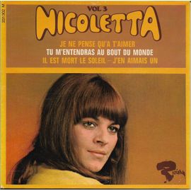 Nicoletta - Je Pense Qu'à T'aimer - Vol 3 - 45 Tours - 1968 -