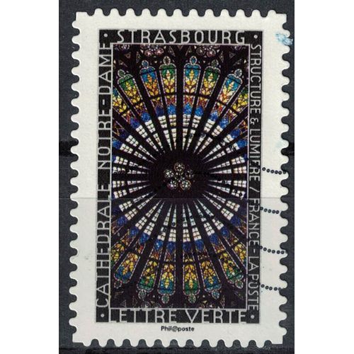 France 2016 Oblitéré Used Structure Et Lumière Vitrail De La Cathédrale Notre Dame De Strasbourg