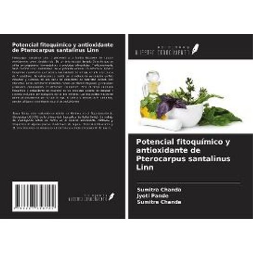 Potencial Fitoquímico Y Antioxidante De Pterocarpus Santalinus Linn