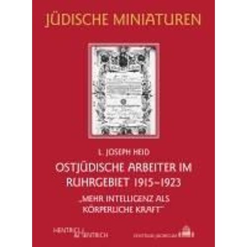 Ostjüdische Arbeiter Im Ruhrgebiet 1915-1923